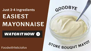 Easiest Mayonnaise recipe that takes 2 minutes | Food with Felicia Fox