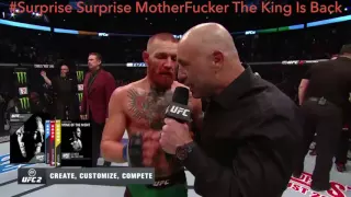 Conor McGregor UFC 202 Surprise Surprise Motherfucker The King Is Back