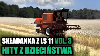 🔊🚜✅ SKŁADANKA DO TRAKTORA VOL. 3 ✅🚜🔊 STARE HITY, KTÓRE KOJARZYSZ Z LS 11 😎 SYMULATOR FARMY 2011🔥