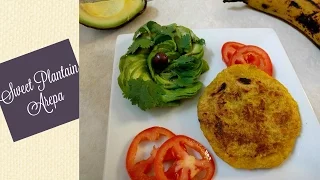 Sweet Plantain Arepa Recipe