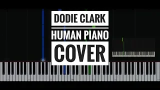 Dodie Clark - Human instrumental piano cover