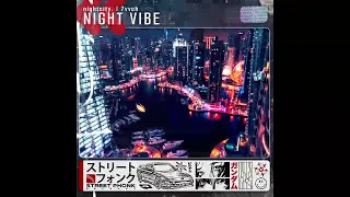 nightcity. & 7vvch - Night Vibe