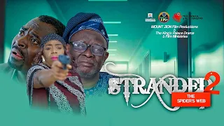 STRANDED 2 - THE SPIDER'S WEB || MOUNT ZION || RCCG TKP DRAMA AND FILM MINISTRY