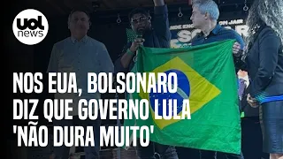 Governo Lula 'não dura muito', diz Bolsonaro em evento nos EUA