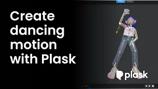 [Plask Tutorial] How to create dancing motion with Plask?