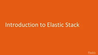 Learning ElasticSearch 6: Introduction to Elastic Stack|packtpub.com