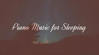 Piano Music for Sleeping