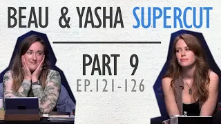Beau & Yasha | Supercut | Part 9 (121-126)