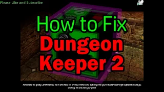 How to fix Dungeon Keeper 2 Performance Windows 10 8 & 7