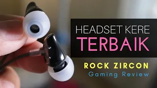 Headset Murah Terbaik [REVIEW Rock Zircon Untuk Gaming]