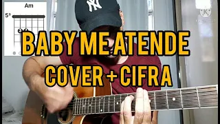 Baby Me Atende - Matheus Fernandes e Dilsinho ( Cover + CIFRA )