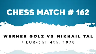 Werner Golz vs Mikhail Tal • EUR-chT 4th, 1970