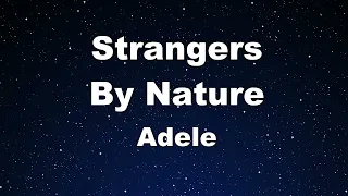 Karaoke♬ Strangers By Nature - Adele 【No Guide Melody】 Instrumental