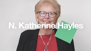 N. Katherine Hayles: “We need a more comprehensive view of cognition”