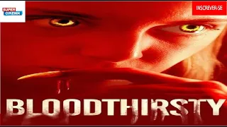 Trailer. Bloodthirsty. Gênero. Terror( 2021)