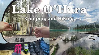 Lake O'Hara Camping and Hiking | Lake O'Hara Campground | Yoho National Park, BC Canada