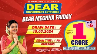 DEAR MEGHNA FRIDAY WEEKLY DRAW TIME DEAR 1 PM ONWARDS DRAW DATE 15.03.2024