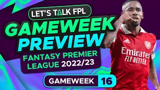 FPL GAMEWEEK 16 PREVIEW | FANTASY PREMIER LEAGUE 2022/23 TIPS