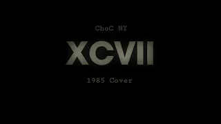 ChoC NY - 1997 (Cover of J Cole's 1985)