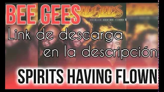 Descargar Album de los Bee Gees, Spirits Having Flown Gratis por MEGA (Con portadas)