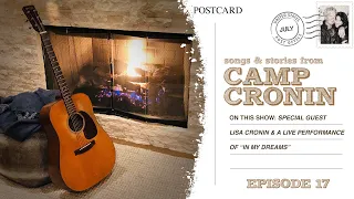 Songs & Stories from Camp Cronin - Episode 17