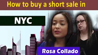 How easy is it to purchase a short sale or bank own property in NYC  || Rosa M Collado