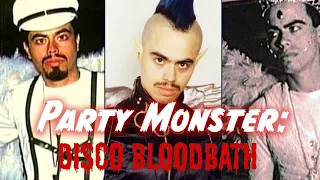 Party Monster (aka Disco Bloodbath): The Death of Andre "Angel" Melendez