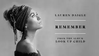 Lauren Daigle - Remember
