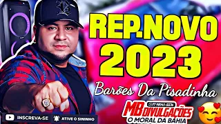 OS BARÕES DA PISADINHA 2K23 - CD NOVO ATUALIZADO 2K23 - MÚSICAS NOVAS MARÇO 2K23 (VERÃO 2023)