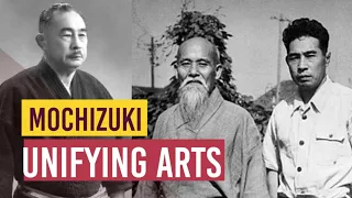 The Judoka who aimed to unify all arts : Minoru Mochizuki 望月 稔