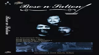 Bose & Sation Vol-1 Pt. Jayanta Bose, Pt. Kumar Bose Pt Debojyoty bose