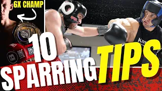 10 Sparring Tips From 6X World Champion