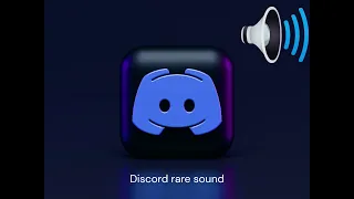 Discord rare sound