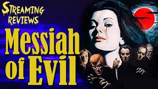 Streaming Review: Messiah of Evil (1973)