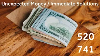 Manifest Unexpected Money / Immediate Solutions - 520 741 - Grabovoi Numbers