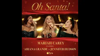 Mariah Carey - Oh Santa! (Remix) (Audio) ft. Ariana Grande, Jennifer Hudson