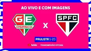 JOGO COMPLETO: GE OSASCO X SÃO PAULO | 9ª RODADA | PAULISTA SUB-20 2023