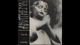 Anathema - They Die / Crestfallen (FULL SINGLE)