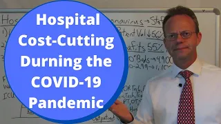 Hospital Cost-Cutting During the COVID-19 Pandemic