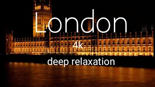 Flying over London, England||(4k uhd) deep relaxation film || soothing music video