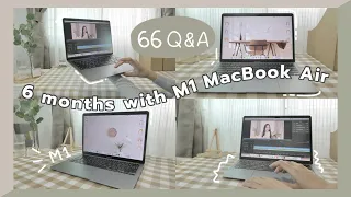 6 เดือนกับ M1 MacBook Air | ตอบ 66 คำถาม ตามประสบการณ์และความรู้สึกจากการใช้งานที่ผ่านมา