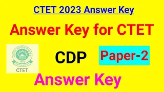 CTET Answer Key | CTET 20th August CDP Answer Key Analysis by Kapil | Paper-02 | CDP Answer Key