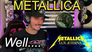 I Guess I'm Officially OLD 😬 [ Metallica Lux Æterna Reaction ]