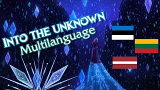 Into The Unknown - Baltic States Multilanguage 🇪🇪🇱🇹🇱🇻 | (Subs + Trans)
