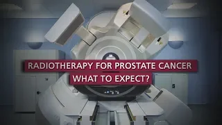 Radiotherapy for Prostate Cancer - What to expect