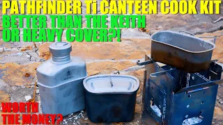 Pathfinder Ti Canteen Cook Kit - BETTER Than the Keith/Heavy Cover?