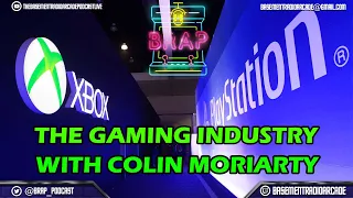 Colin Moriarty Joins Us To Discuss State Of The Gaming Industry