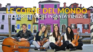 Le Corde Del Mondo, il quartetto di giovani musicisti che incanta Venezia