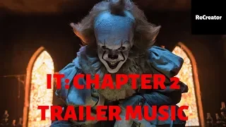 IT: CHAPTER 2 Teaser Music | ReCreator