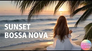 Relaxing music - Sunset Bossa Nova with wave sound for relax, work, study and more!